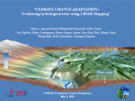 Climate Change Adaptation: Evaluating hydrological risks using LIDAR mapping Climate Change Adaptation: Evaluating hydrological risks using LIDAR mapping